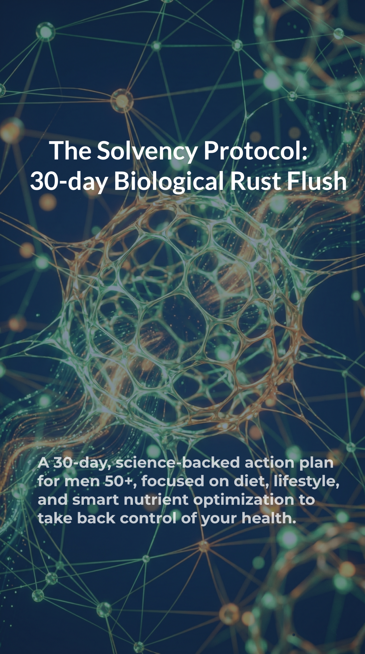 The_Solvency_Protocol_30-Day_-Biological_Rust_Flush